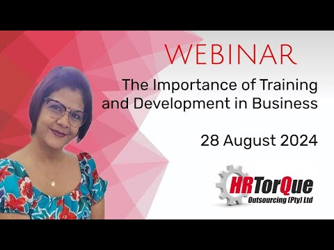 The Importance of Training and Development in Business Webinar - 28 Aug 2024